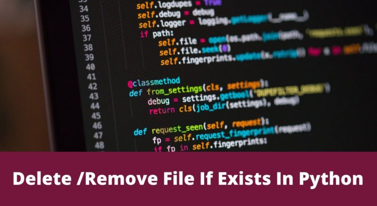 How To Delete File If Exists In Python Pythonpip