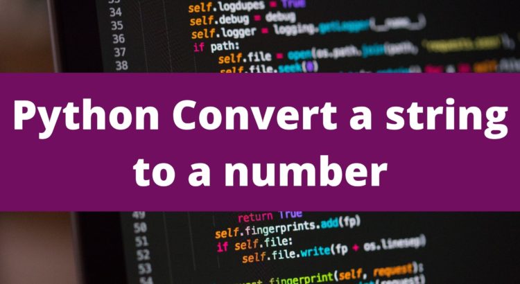 Python Convert A String To A Number Pythonpip