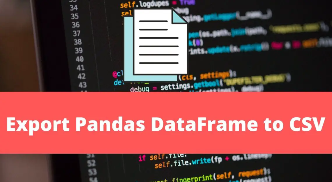 Pandas How To Export Dataframe To Csv