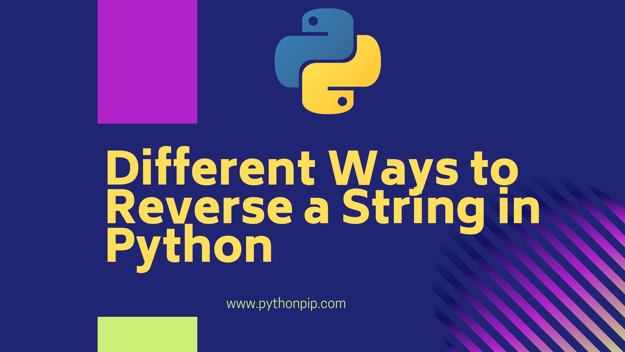 different-ways-to-reverse-a-string-in-python-pythonpip