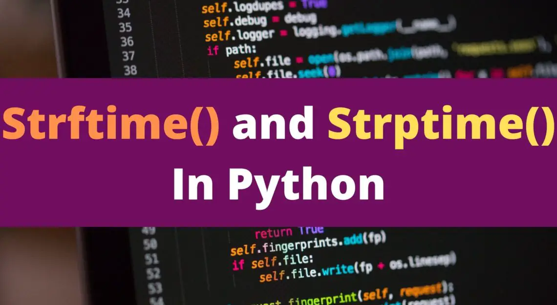 how-to-use-strftime-and-strptime-in-python-pythonpip