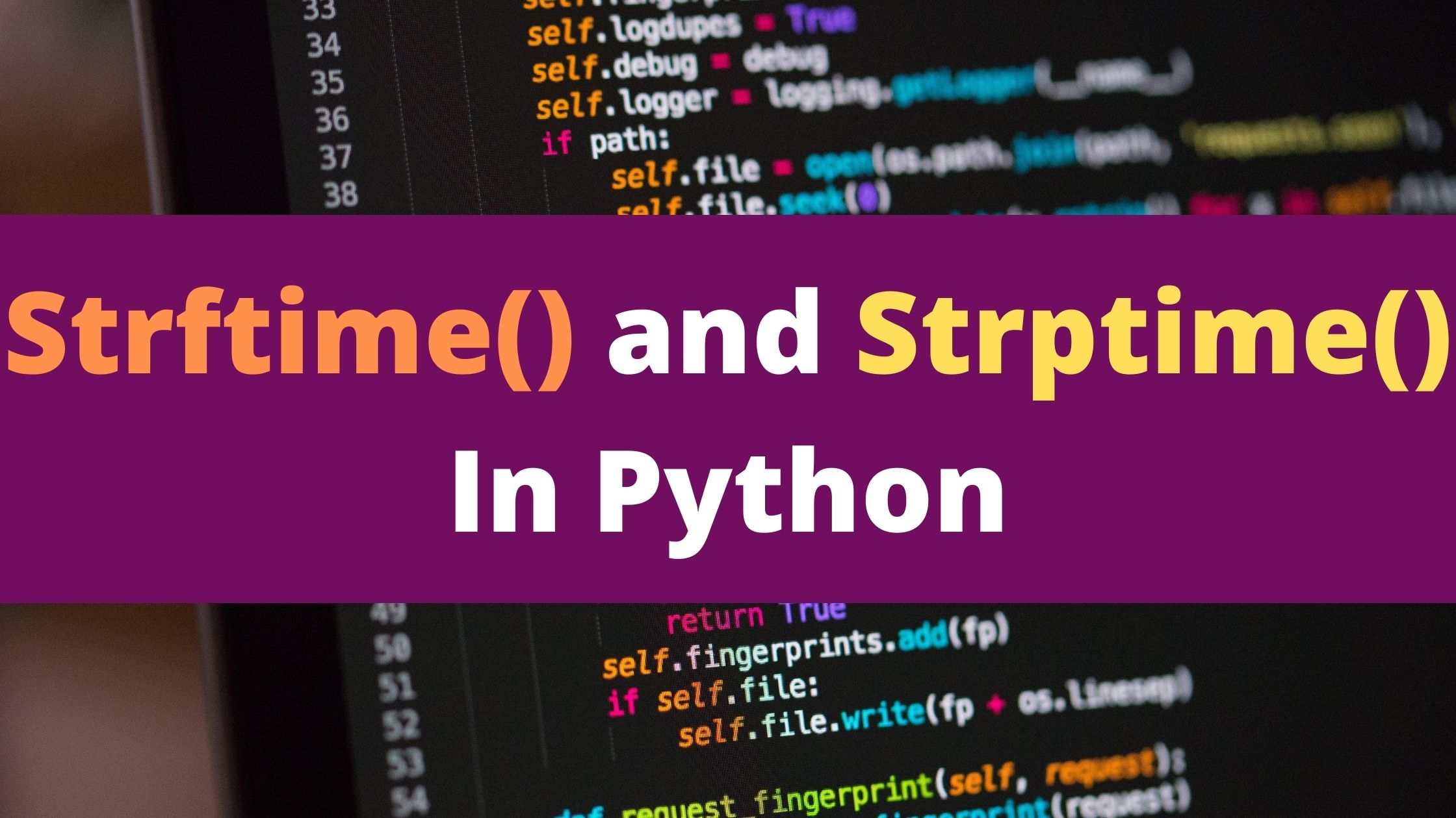 how-to-use-strftime-and-strptime-in-python-pythonpip