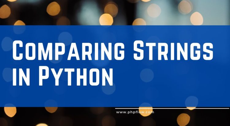 Comparing Strings In Python Pythonpip