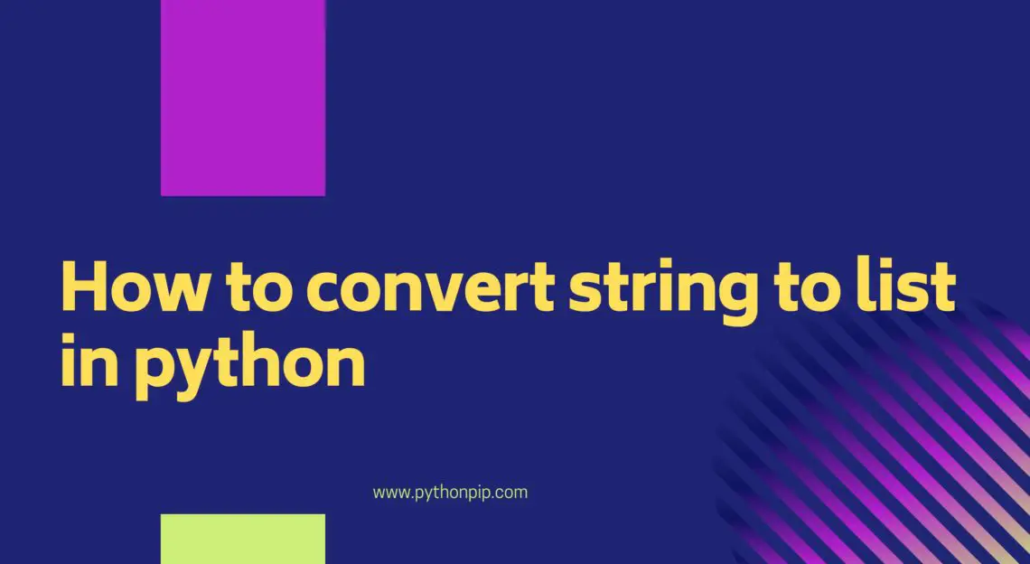 how-to-convert-string-to-list-in-python-pythonpip