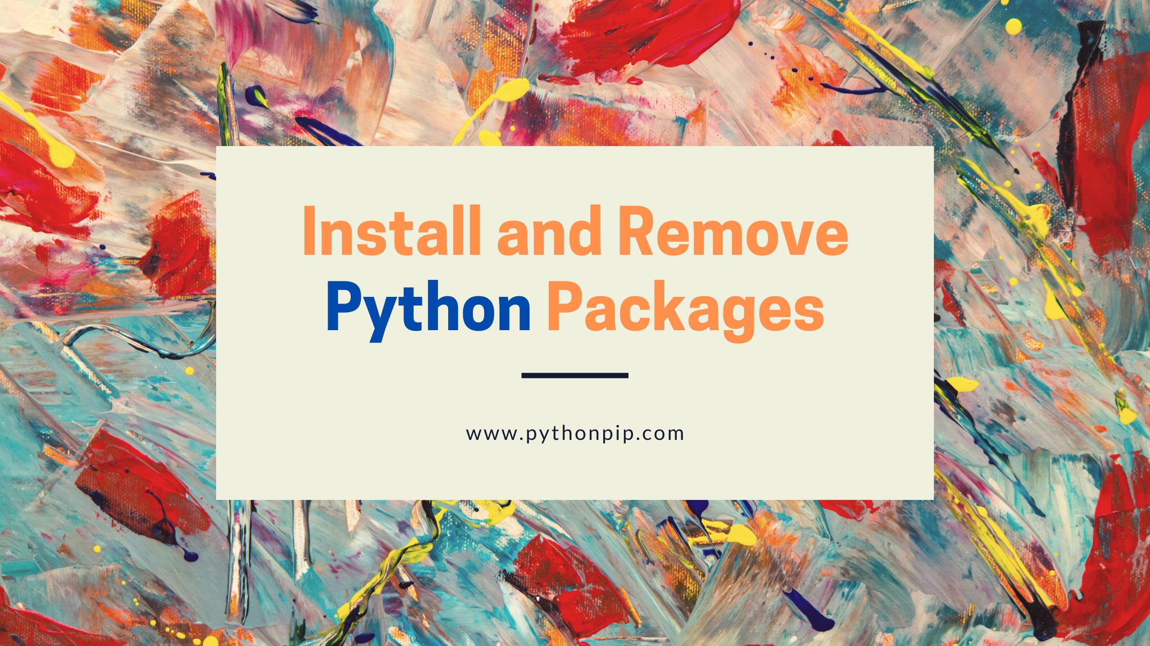 pip-install-install-and-remove-python-packages-pythonpip